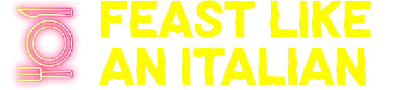 Feast like an Italian