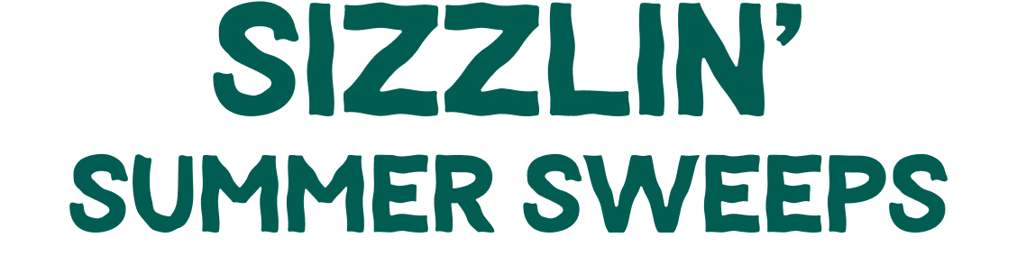 Sizzlin Summer Sweeps